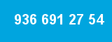 936 691 27 54 936 691 27 54